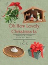 Oh How Lovely Christmas Is (eBook)